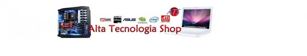 Alta Tecnologia Shop - Preço Justo e Qualidade